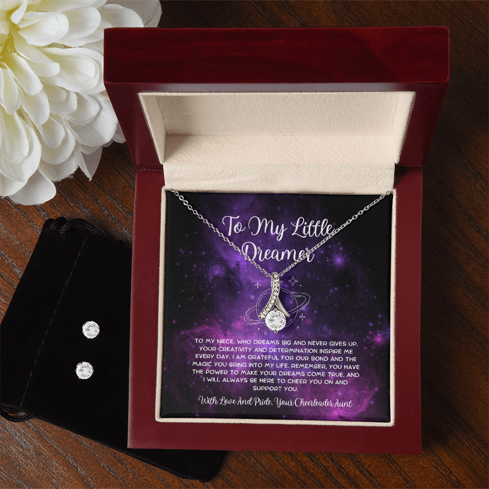 To My Little Dreamer - From Aunt to Niece Alluring Beauty With Earrings