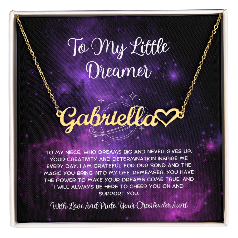 To My Little Dreamer - From Aunt to Niece  Heart Name Necklace