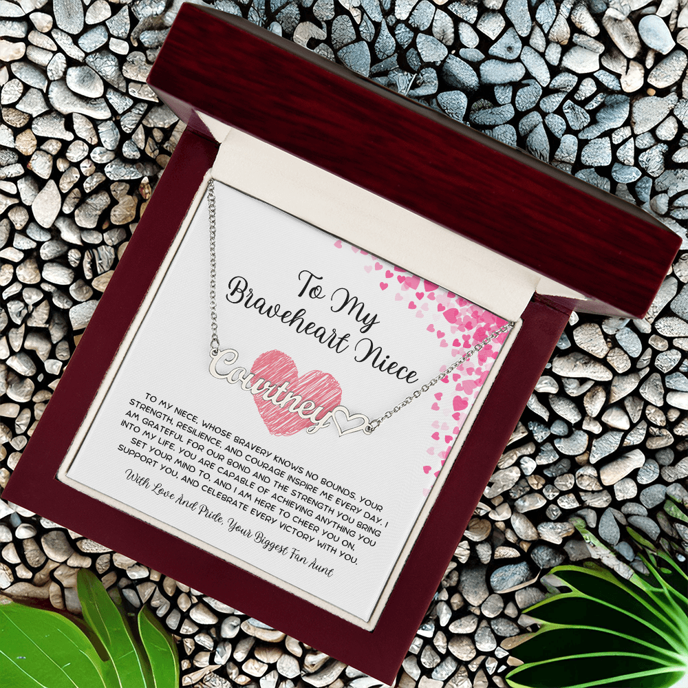 To My Braveheart Niece - From Aunt to Niece Heart Name Necklace
