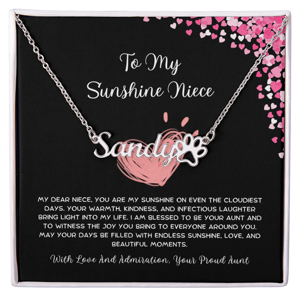 To My Sunshine Niece - From Aunt to Niece Paw Print Name Necklace